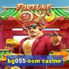 bg055 com casino